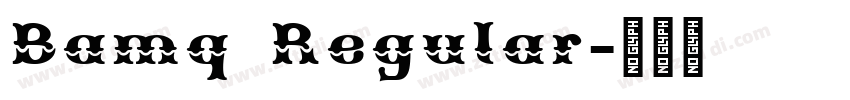 Bamq Regular字体转换